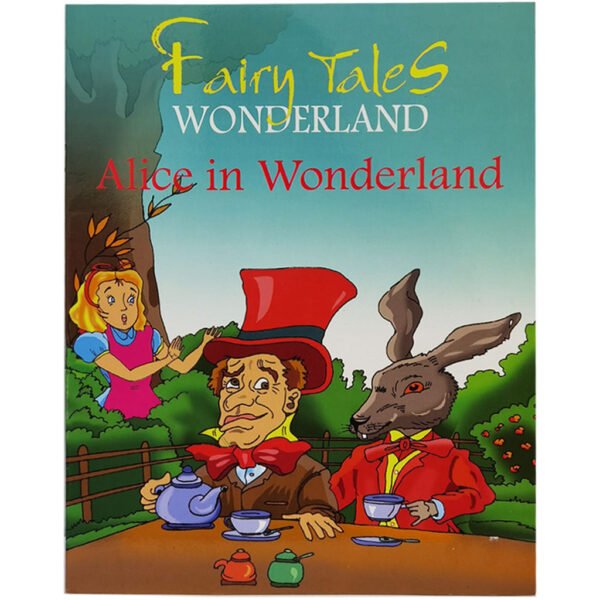 FAIRY TALES WONDERLAND ALICE IN WONDERLAND