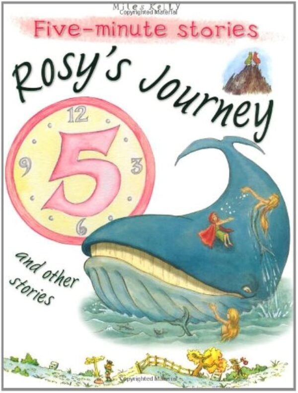 FIVE - MINUTE STORIES ROSY'S JOURNEY AND OTHER STORY