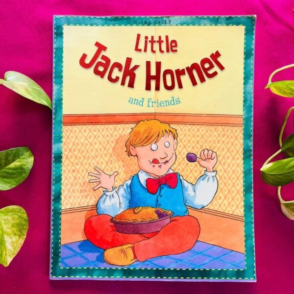 LITTLE JACK HORNER AND FRIENDS