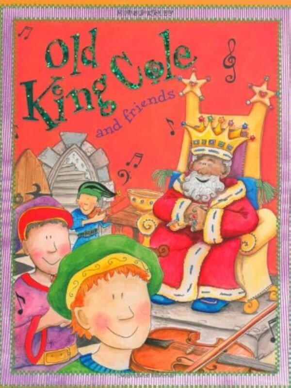 OLD KING COLE AND FRIENDS