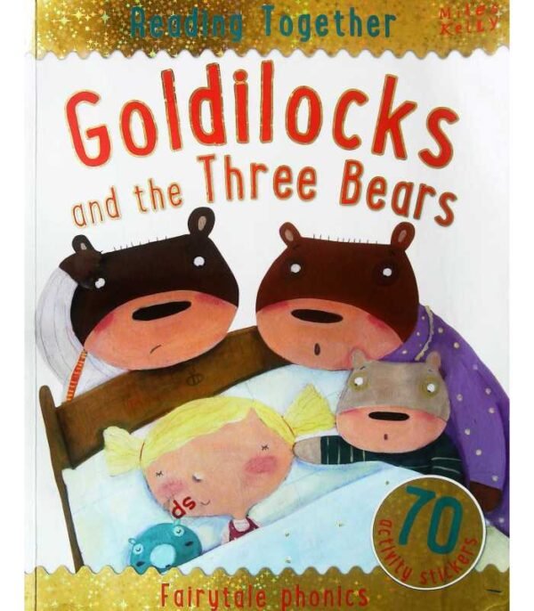 READING TOGETHER GOLDILOCKS AND THE THREE BEARS