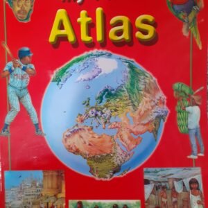 MY FIRST ATLAS