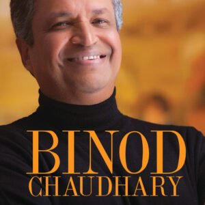 BINOD CHAUDHARY (MY STORY)