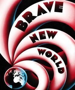 BRAVE NEW WORLD