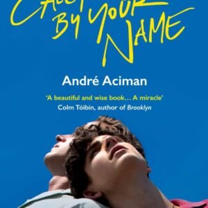 CALL ME BY YOUR NAME
