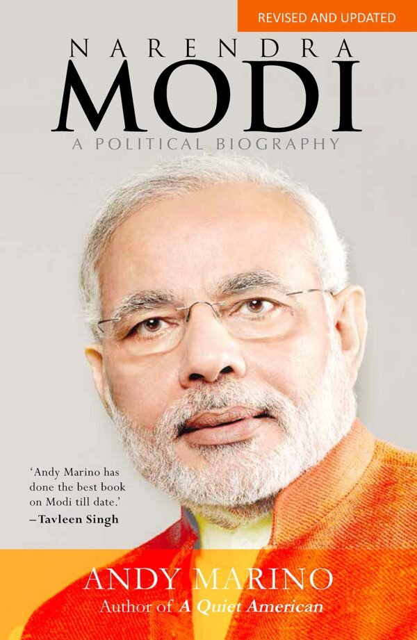 NARENDRA MODI A POLITICAL BIOGRAPHY NARENDRA MODI A POLITICAL BIOGRAPHY