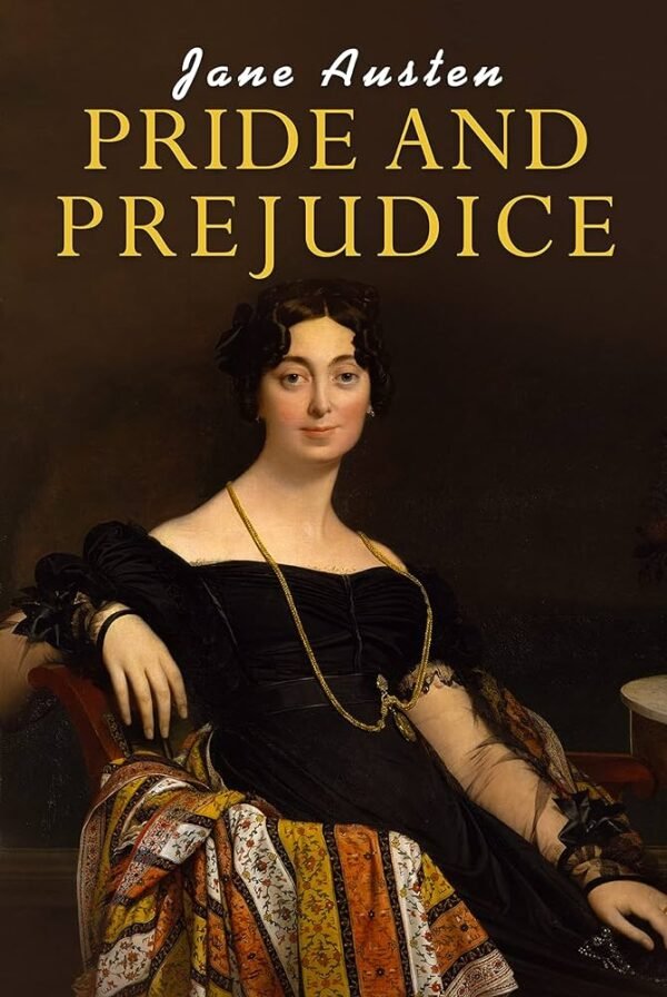 PRIDE AND PREJUDICE