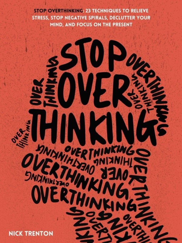 STOP OVERTHINKING