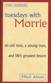 TUESDAY WITH MORRIE