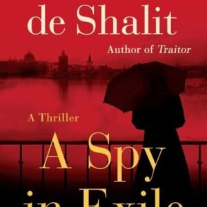 A SPY IN EXILE