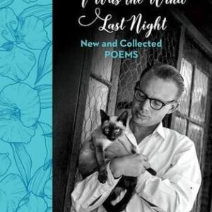 I WAS THE WIND LAST NIGHT