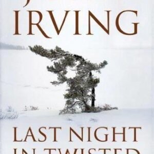 LAST NIGHT IN TWISTED RIVER