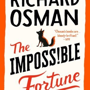 THE IMPOSSIBLE FORTUNE